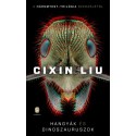 Cixin Liu: Hangyák és dinoszauruszok - Csontcitadella és Sziklaváros elveszett történelme