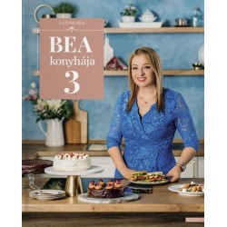 Gáspár Bea: Bea konyhája 3.