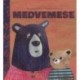 Trogmayer Éva, Egervölgyi Lilla: Medvemese