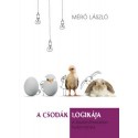 Mérő László: A csodák logikája