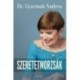 Dr. Gyarmati Andrea: Szeretetmorzsák