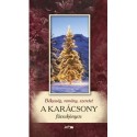 Békesség, remény, szeretet - A karácsony füveskönyve