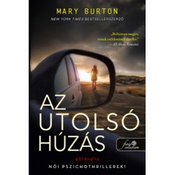 Mary Burton: Az utolsó húzás - Criminal Profiler 1.