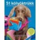Kyra Sundance: 51 kölyöktrükk