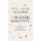 Stefanos Xenakis: Csodák kiskönyve - 102 történet az élet szeretetéről