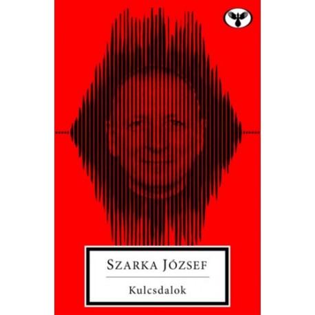 Szarka József: Kulcsdalok