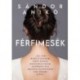 Sándor Anikó: Férfimesék