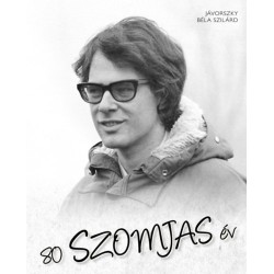 Jávorszky Béla Szilárd: 80 Szomjas év
