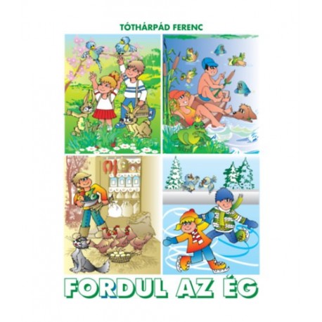 Tóthárpád Ferenc: Fordul az ég