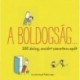 Lisa Swerling, Ralph Lazar: A boldogság... - 200 dolog, amiért szeretem apát