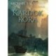 Michael J. Sullivan: Kardok kora