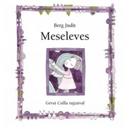 Berg Judit: Meseleves