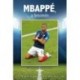 Arnaud Hermant: MBAPPÉ, a fenomén