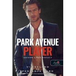 Vi Keeland, Penelope Ward: Park Avenue Player - Szerelem a Park Avenue-n