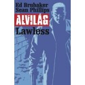 Ed Brubaker: Alvilág 2. - Lawless