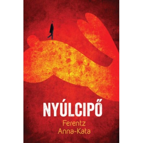 Ferentz Anna-Kata: Nyúlcipő