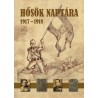 Illésfalvi Péter - Maruzs Roland - Dr. Szentváry-Lukács János: Hősök naptára 1917 - 1918