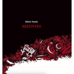 Bálint Tamás: Szennyes