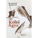 Kabdebó Lóránt: "egy Költő Agya"