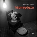 Papp-Für János: Hipnagógia