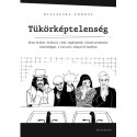 Hlavacska András: Tükörképtelenség - Bram Stoker Drakula című regényének újraértelmezési lehetőségei a kortárs vámpírfilmekben