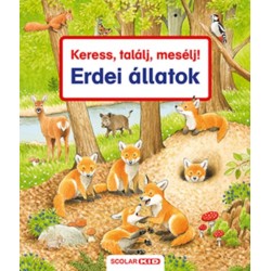 Susanne Gernhauser: Keress, találj, mesélj! - Erdei állatok
