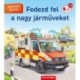 Susanne Gernhauser: Fedezd fel a nagy járműveket