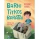 Mészöly Ágnes: Barni titkos barátai