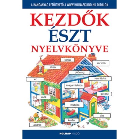 Helen Davies, Csire Márta, Marju Ilves: Kezdők észt nyelvkönyve - Letölthető hanganyaggal