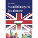 Nagy Róbert: Az angliai magyarok igaz története