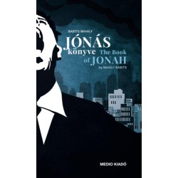 Babits Mihály: Jónás könyve - The Book of Jonah