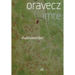 Oravecz Imre: Halászóember
