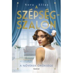 Nora Elias: A szépségszalon - A nővérek öröksége