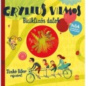 Gryllus Vilmos: Biciklizős dalok - Dalok óvodásoknak és kisiskolásoknak - CD melléklettel