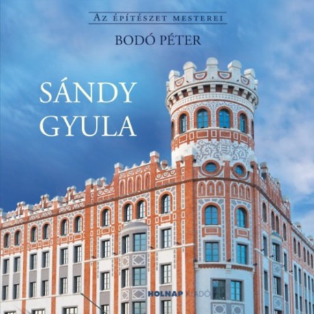 Bodó Péter: Sándy Gyula