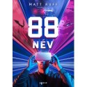 Matt Ruff: 88 név