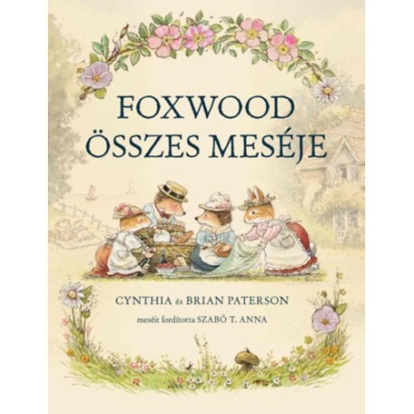 Cynthia Paterson, Brian Paterson: Foxwood összes meséje