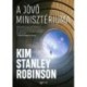 Kim Stanley Robinson: A Jövő Minisztériuma