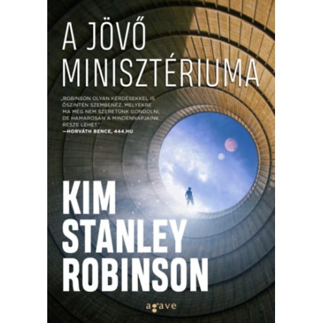 Kim Stanley Robinson: A Jövő Minisztériuma