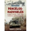 Robert Forczyk: Páncélos-hadviselés a keleti fronton, 1943-1945 - Vörös gőzhenger