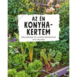 Joachim Mayer: Az én konyhakertem