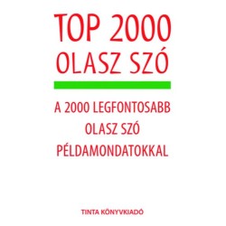 Top 2000 olasz szó - A 2000 legfontosabb olasz szó példamondatokkal