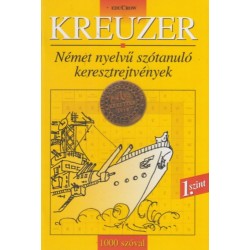 Danka Attila (szerk.): Kreuzer 1. szint - Német nyelvű szótanuló keresztrejtvények - 1000 szóval