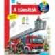 Andrea Erne (szerk.): A tűzoltók - Mit? Miért? Hogyan? 15.
