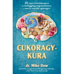 Dr. Mike Dow: Cukoragykúra