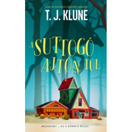 T.J. Klune: A suttogó ajtón túl