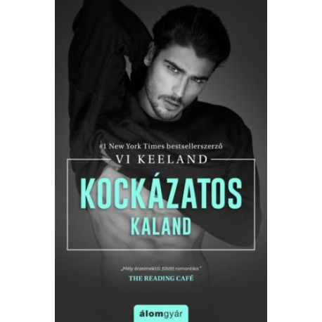 Vi Keeland: Kockázatos kaland