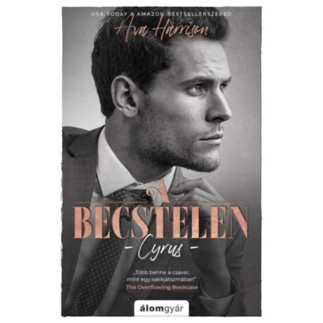 Ava Harrison: A becstelen - Cyrus