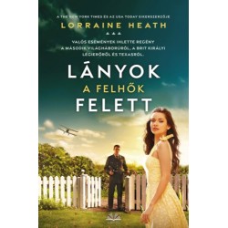 Lorraine Heath: Lányok a felhők felett