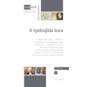 Tóth Orsolya (szerk.): A nyelvújítás kora